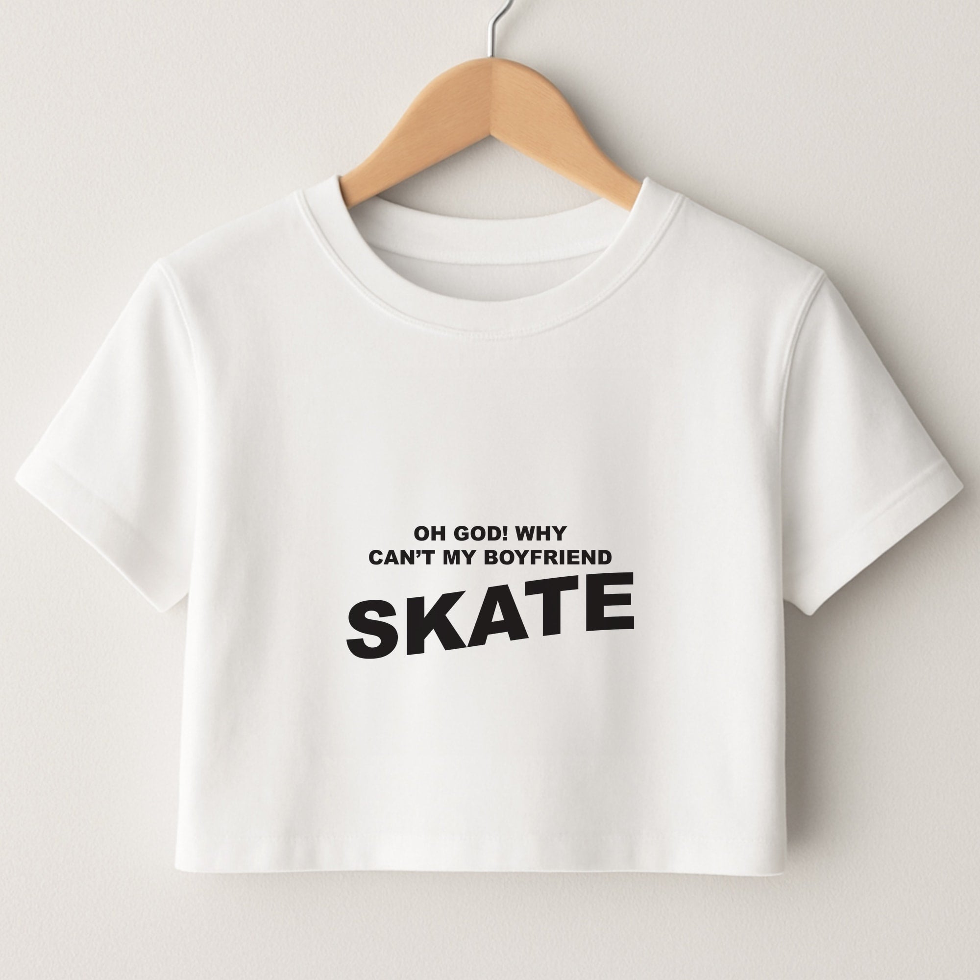Why Can't My Boyfriend Skate? - Skate Aesthetic  Crop Top