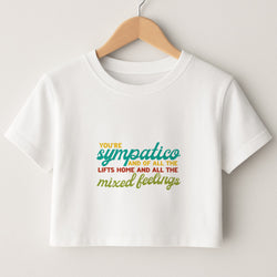 You're Sympatico Crop Top