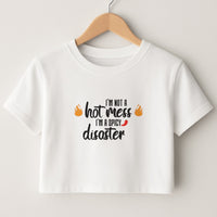 I'm A Spicy Disaster - Funny Quotes Crop Top