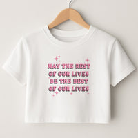 Best Of Our Lives Crop Top