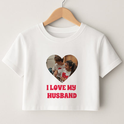 I Love My Husband - Personalised Couples Crop Top