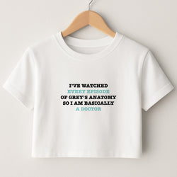 I've Watched Every Episode Of Grey's Crop Top