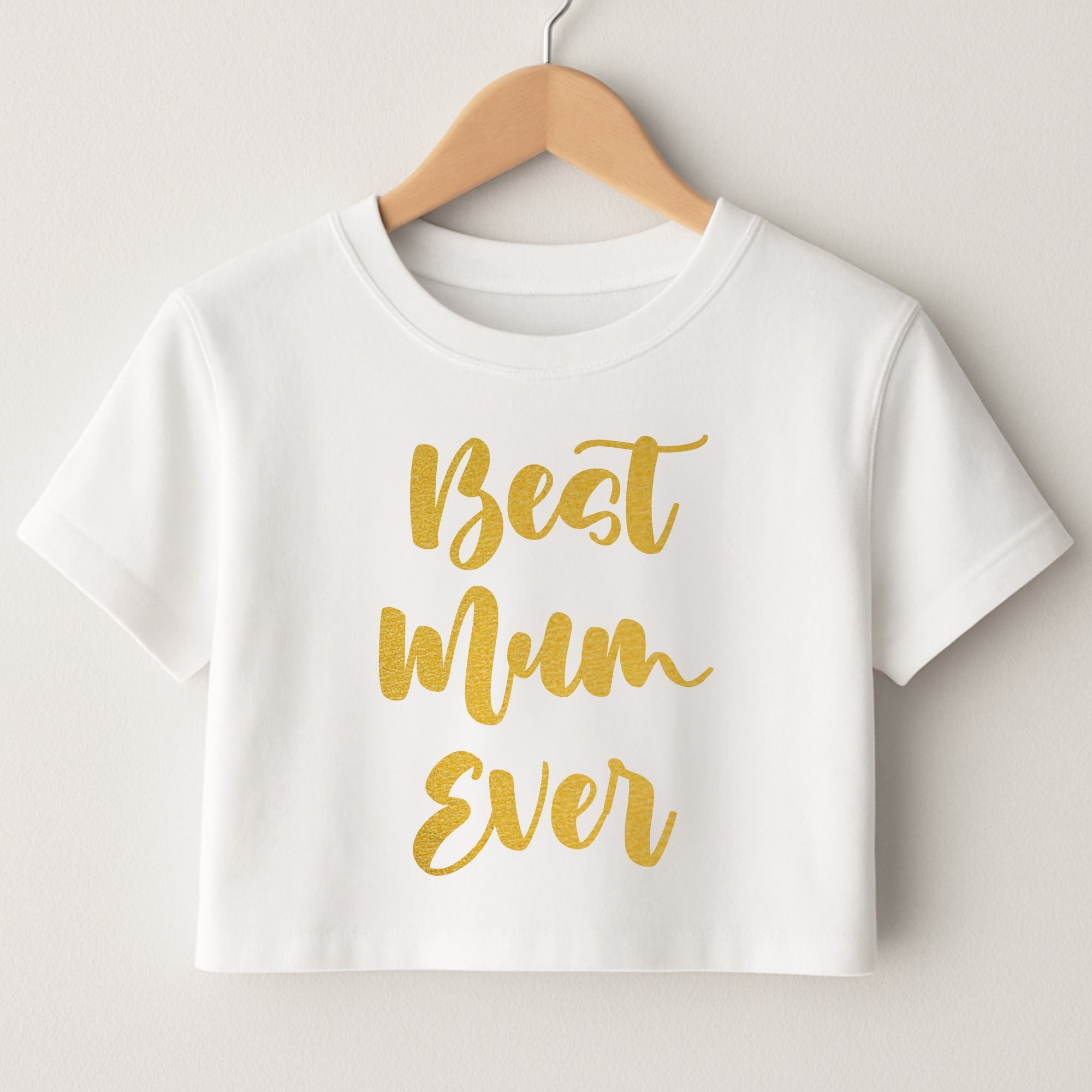 Golden Best Mum Ever Crop Top