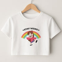 Stay Weird Crop Top