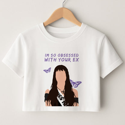 Obsessed With Your Ex Crop Top