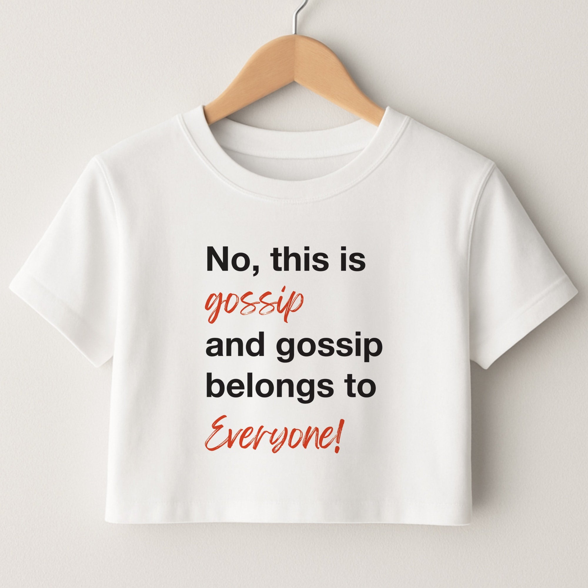 Gossip Belongs To Everyone Crop Top