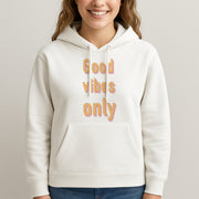 Good Vibes Only Hoodie 3