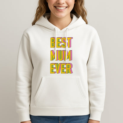 Geometric Best Mum Ever Unisex Hooded Sweatshirt