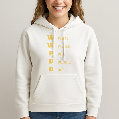 What Would Phil Do? Unisex Hooded Sweatshirt