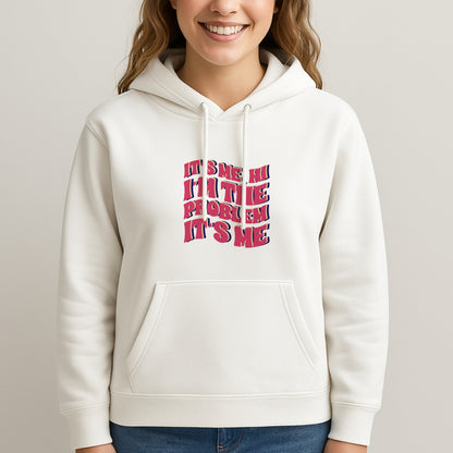 I'm The Problem It's Me - Taylor Unisex Hooded Sweatshirt