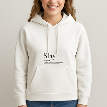 Slay Unisex Hooded Sweatshirt