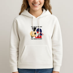 You And Me Against The World M'lady Unisex Hooded Sweatshirt