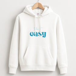 Take It Easy  Unisex Hoodie