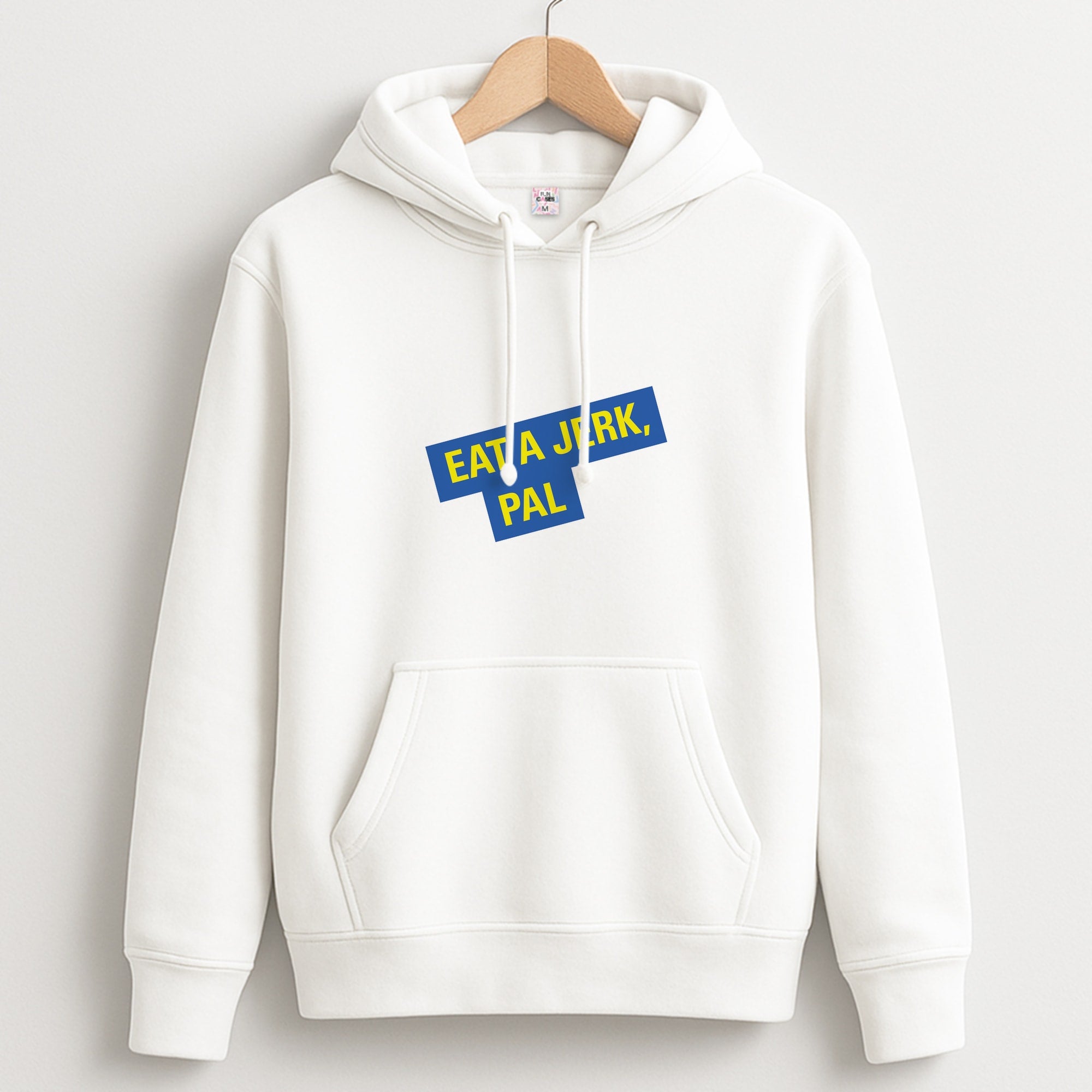 Eat A jerk, Pal - B99 Hoodie