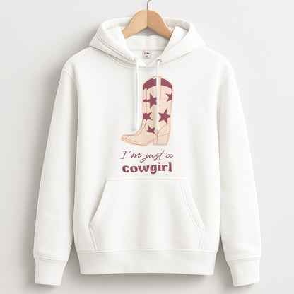 I'm Just A Cowgirl Unisex Hoodie