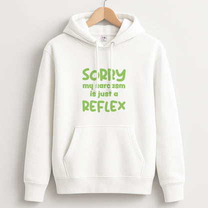 Sorry My Sarcasm Unisex Hoodie