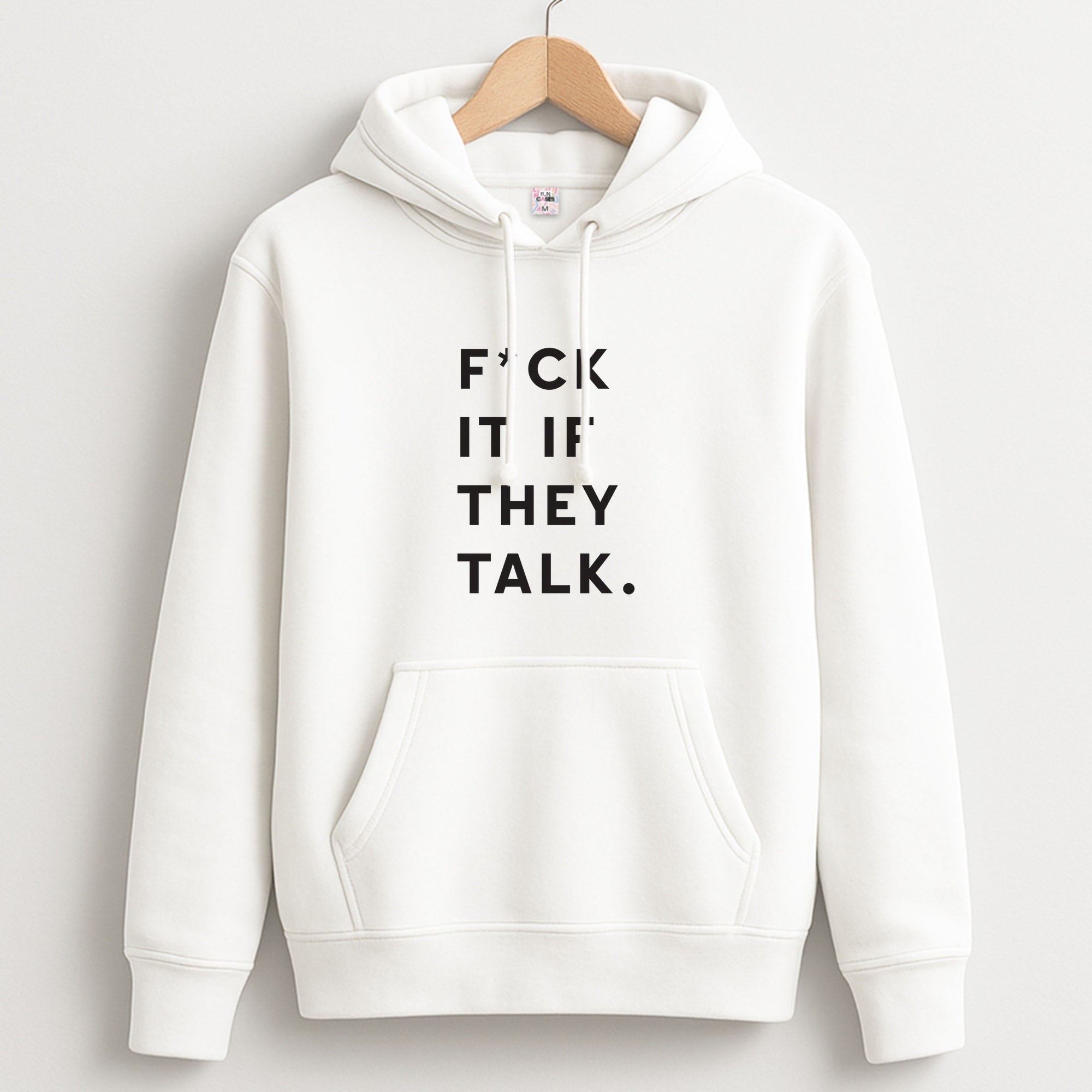 If They Talk Unisex Hoodie
