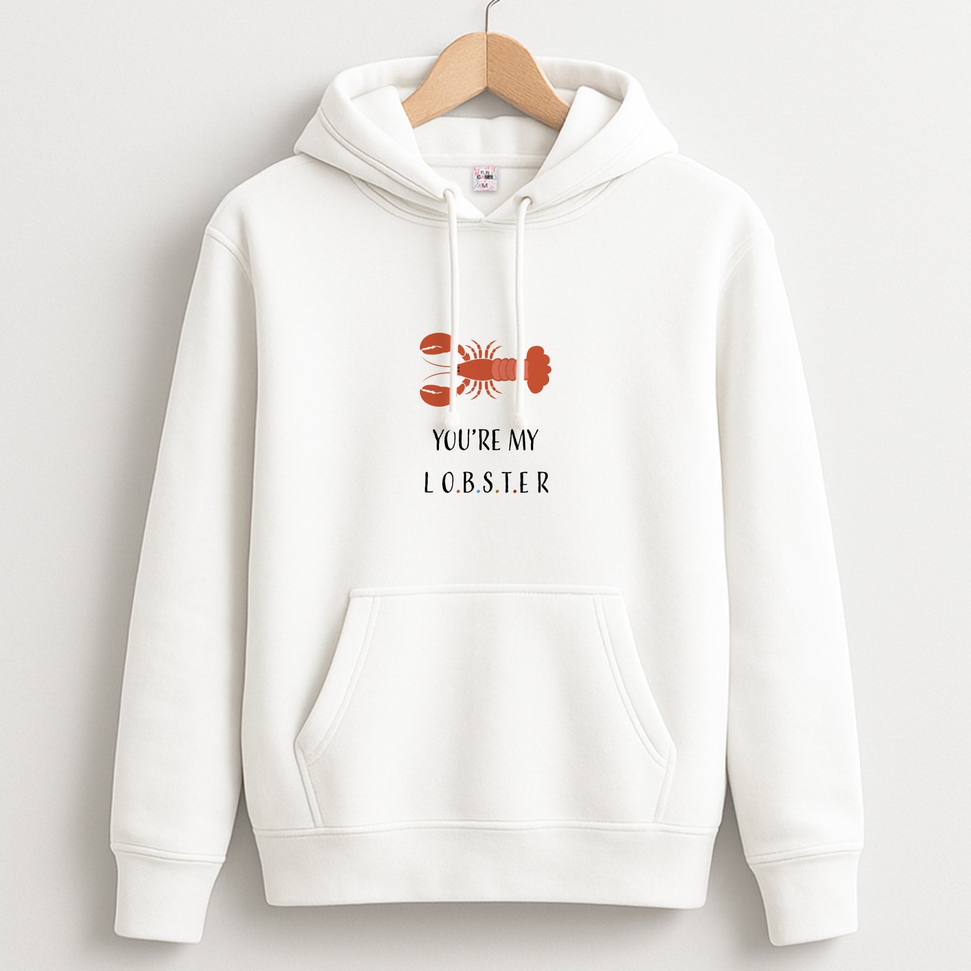 You're My Lobster Unisex Hoodie