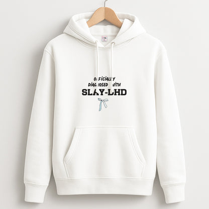 Officially Diagnosed With Slay-DHD - TikTok Trends Unisex Hoodie