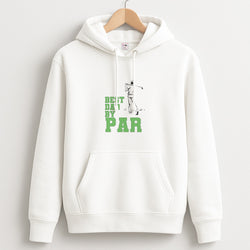Best Dad By Par - Fathers Day Hoodie