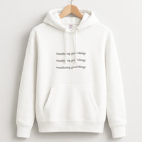 Manifesting Good Things Hoodie