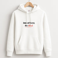 Jenna Can't Hear Us, She's Blind - PLL Hoodie