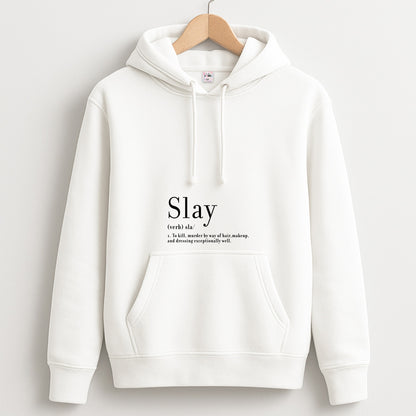 Slay Unisex Hoodie
