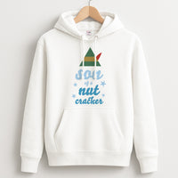 Son Of A Nut Cracker - Elf Hoodie