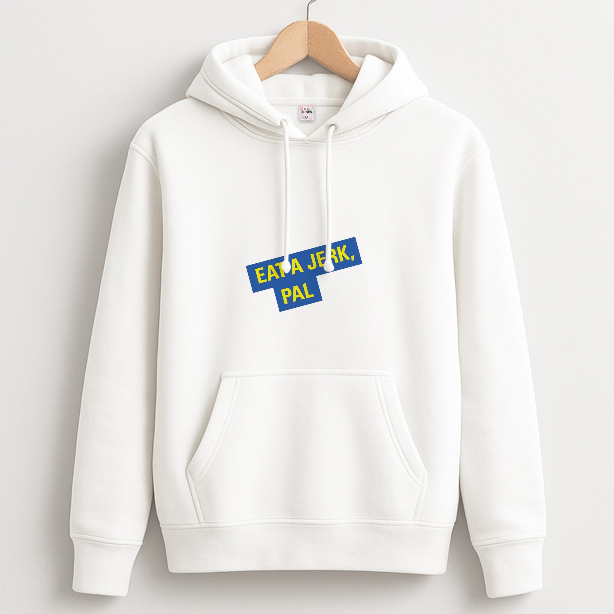 Eat A jerk, Pal - B99 Hoodie