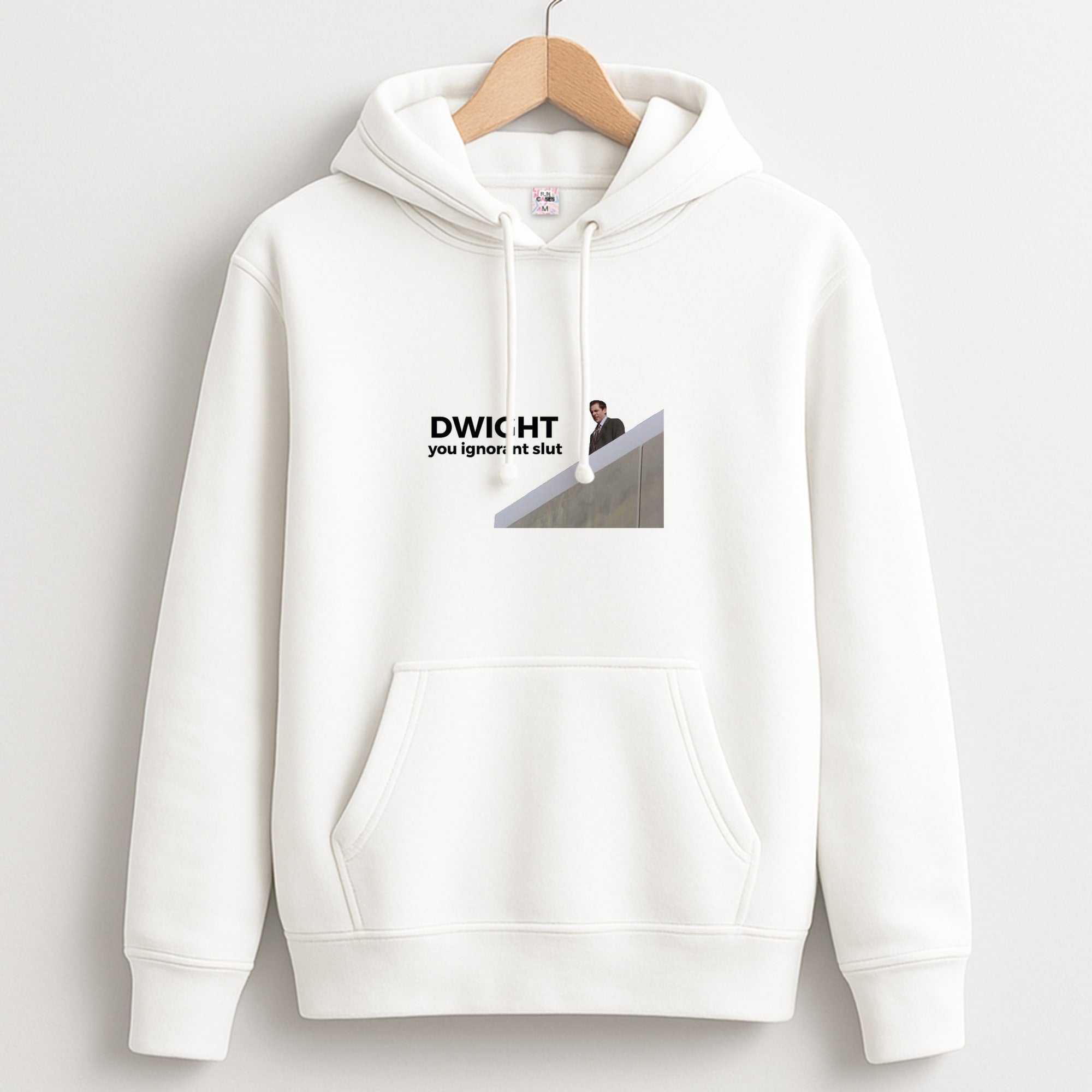 Dwight, You Ignorant Slut Hoodie