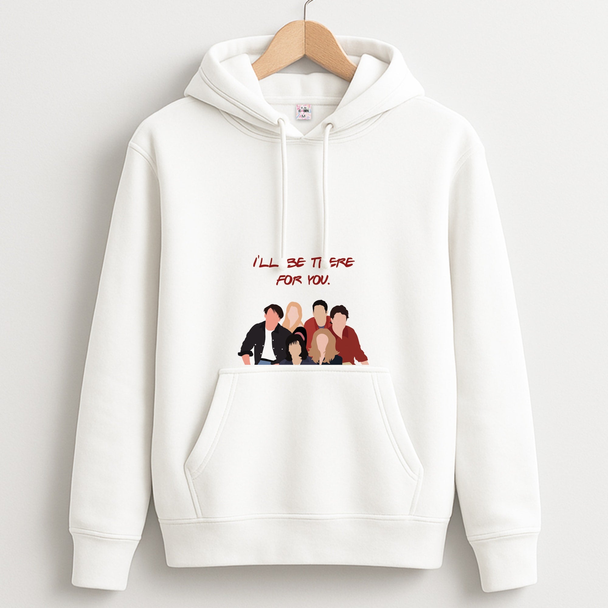I'll Be There For You Cast Unisex Hoodie