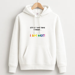I Am Not - Pride Unisex Hoodie