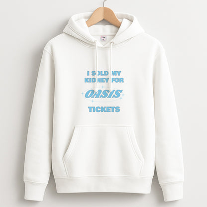 I Sold My Kidney For Tickets Unisex Hoodie