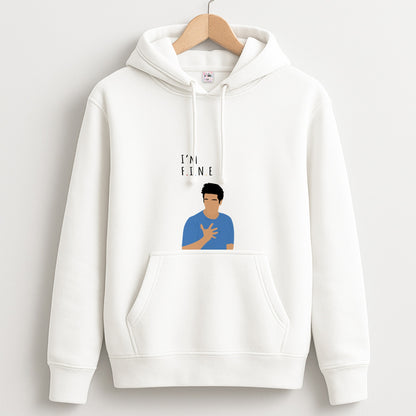 I'm Fine Unisex Hoodie