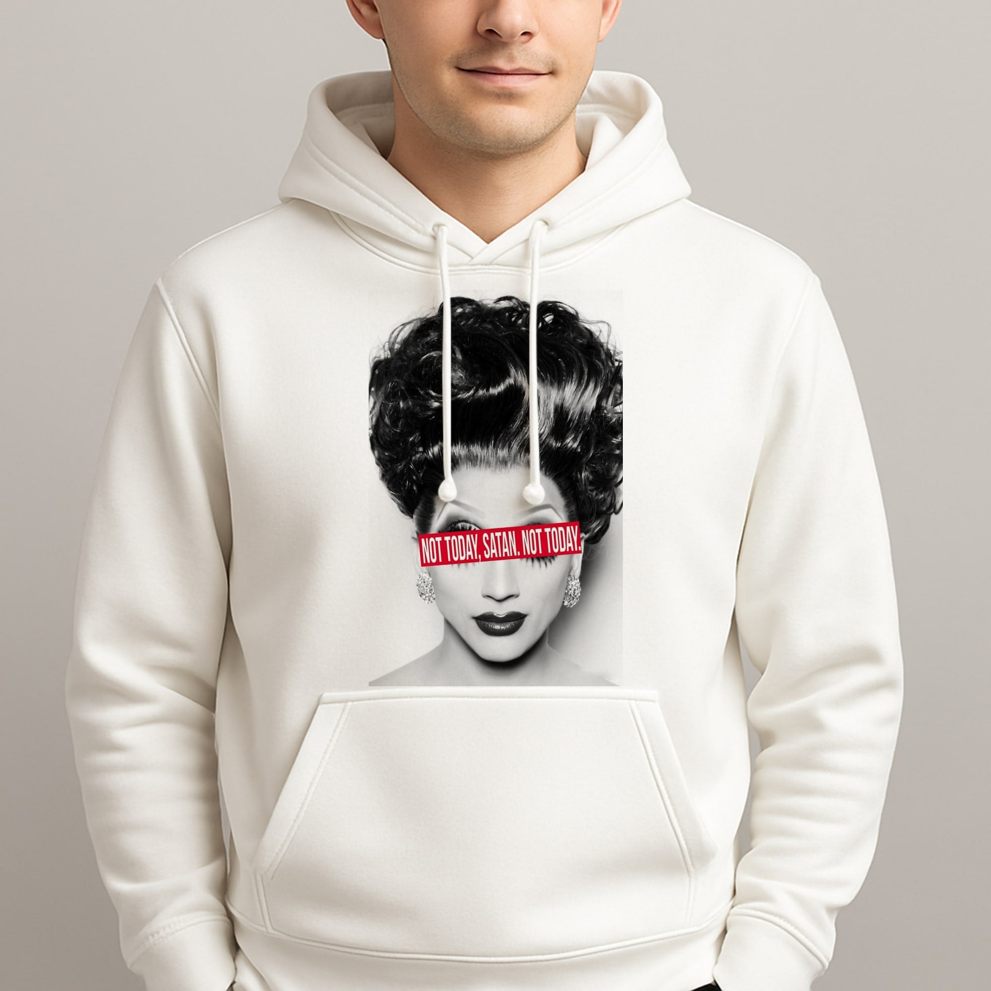 Not Today, Satan. Not Today - Drag Queen's Drag Race Unisex Hooded Pullover