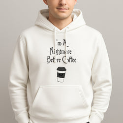 I'm A Nightmare Before Coffee Unisex Hooded Pullover