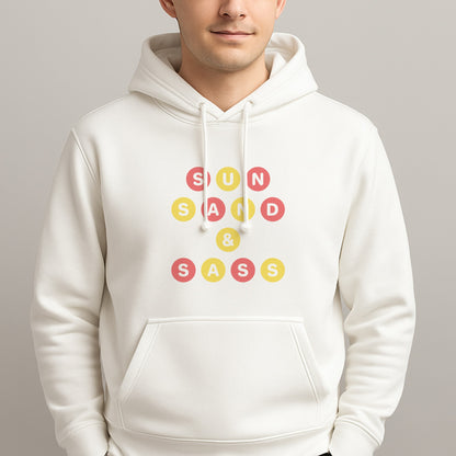 Sun, Sand And Sass Unisex Hooded Pullover