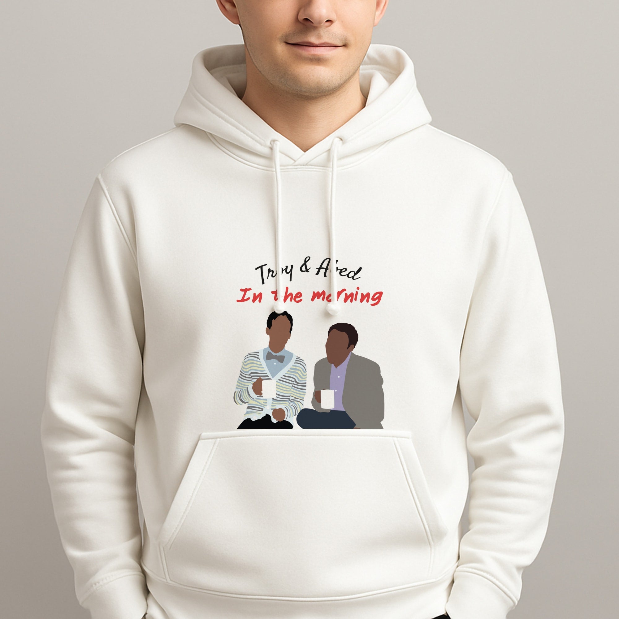 Troy And Abed In The Morning - Community Unisex Hooded Pullover