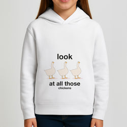 Look At All Those Chickens - Memes Girls Hoodie
