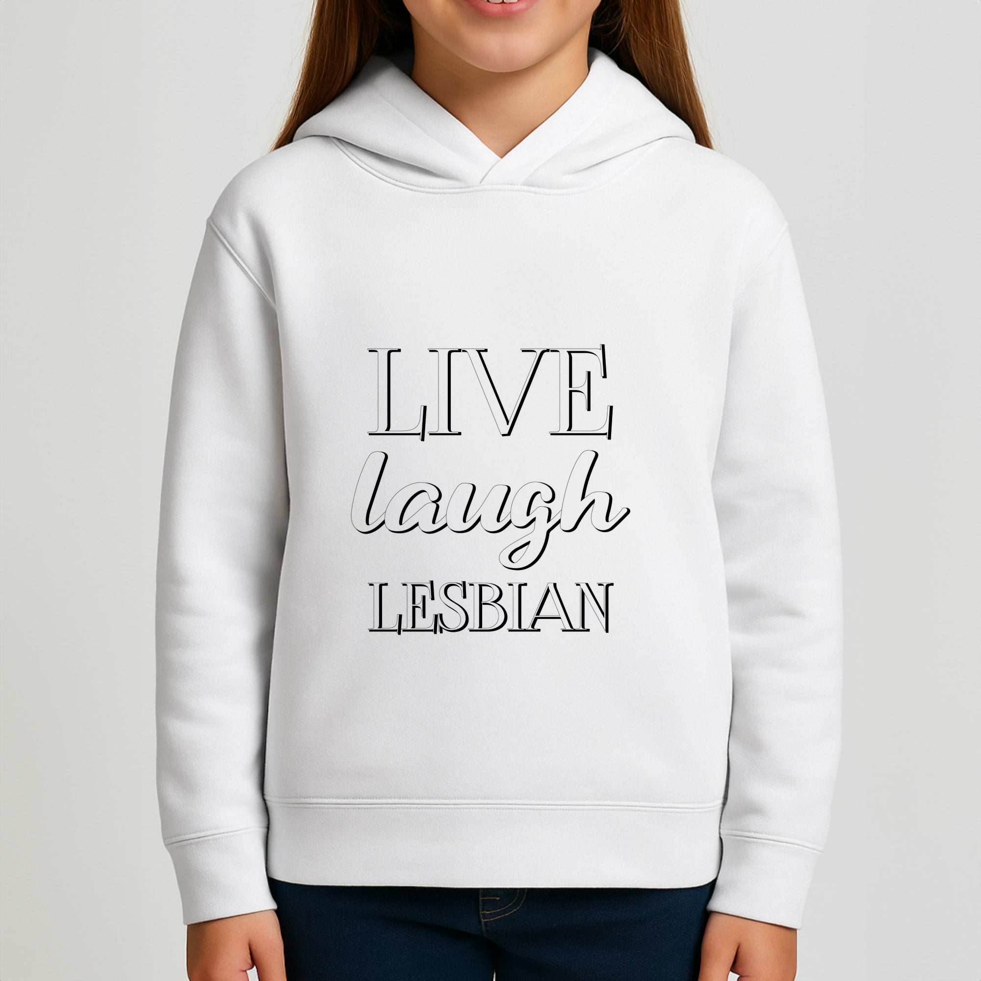 Live Laugh Lesbian - Pride Girls Hoodie
