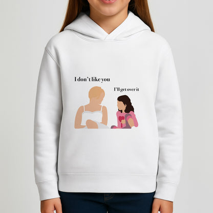 I'll Get Over It Girls Hoodie