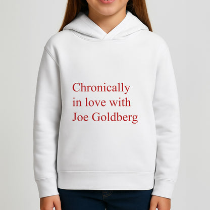 Chronically In Love With Joe Girls Hoodie