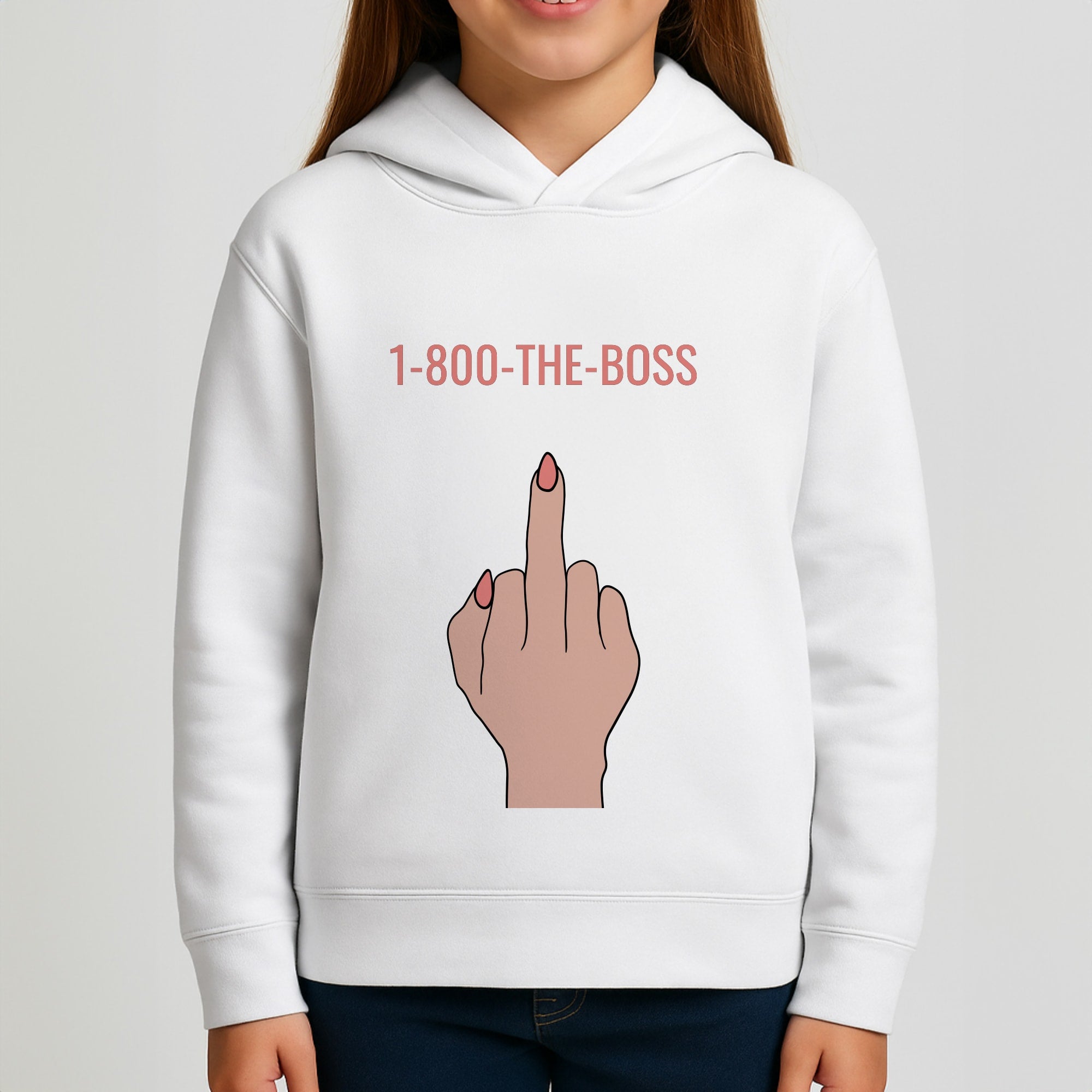 1-800 The Boss Girls Hoodie
