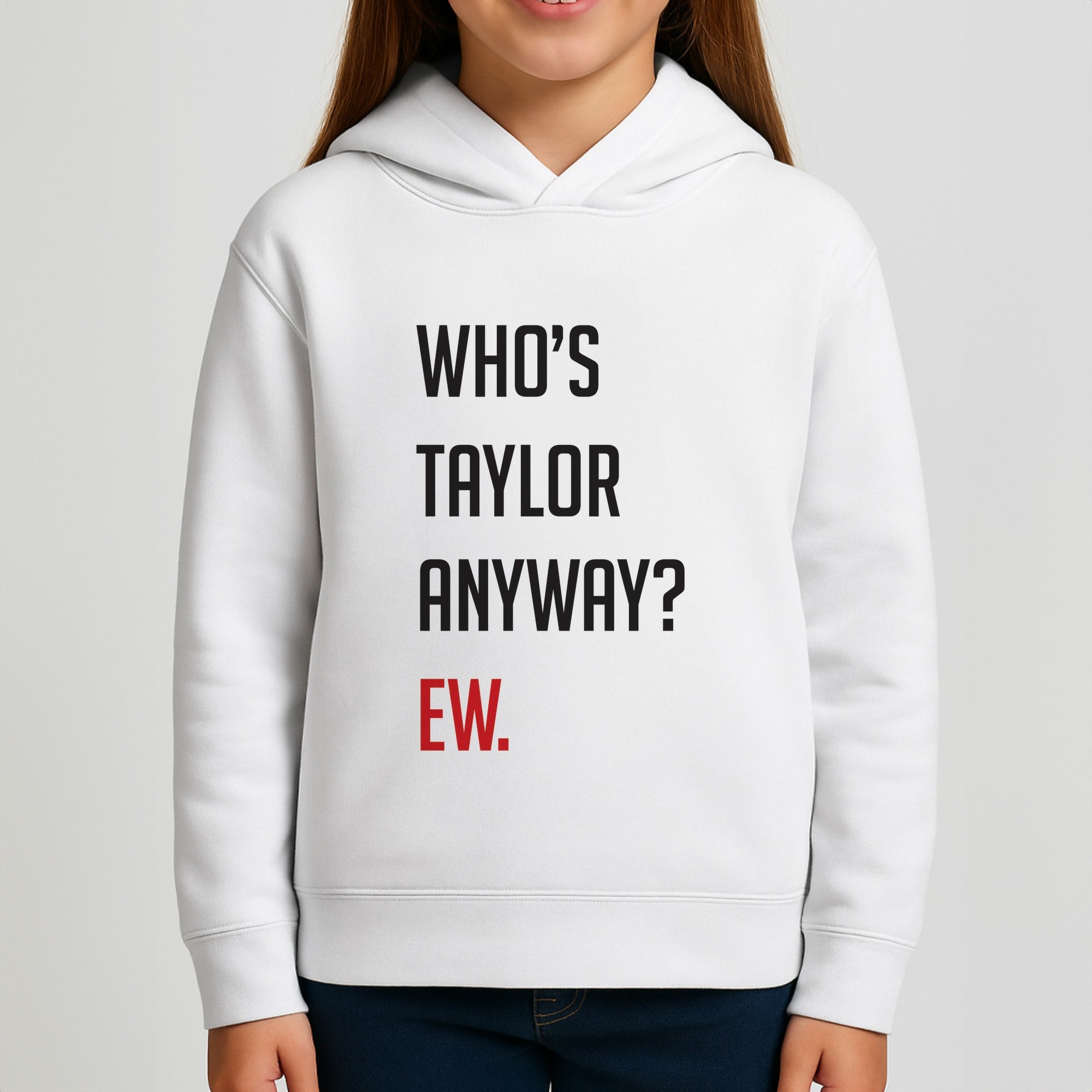 Who's Taylor Anyways? Girls Hoodie