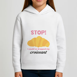 I Could've Dropped My Croissant - Memes Girls Hoodie