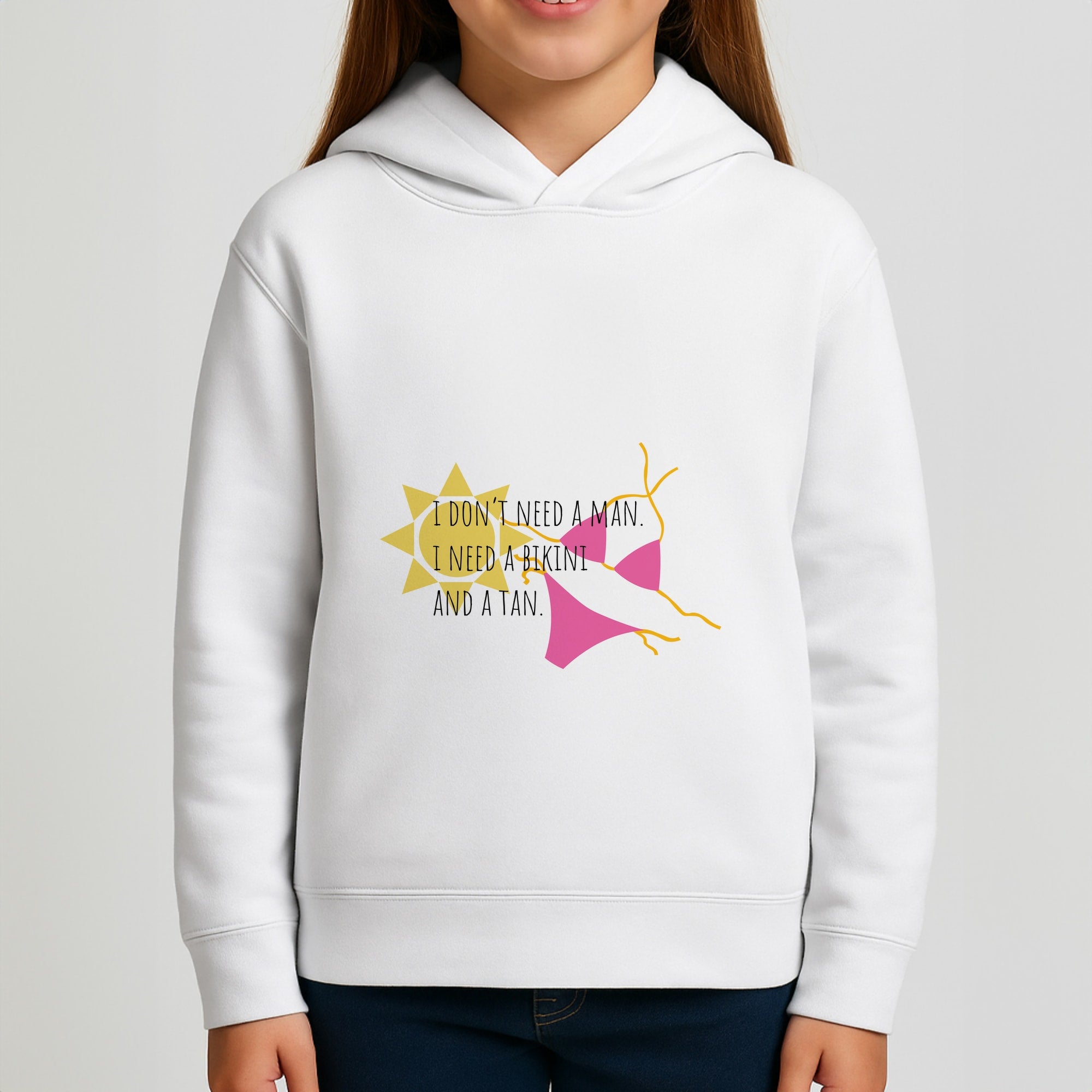 I Don't Need A Man - Summer Quotes Girls Hoodie