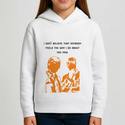 I Don't Believe That Anybody Girls Hoodie
