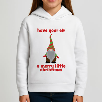 Have Your Elf A Merry Little Christmas Girls Hoodie
