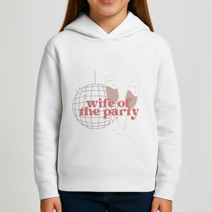 Wife Of The Party - Bridal Girls Hoodie