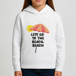 Lets Go To The Beach - Summer Quotes Girls Hoodie